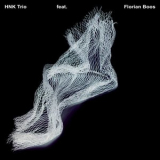 HNK - HNK Trio feat. Florian Boos '2014