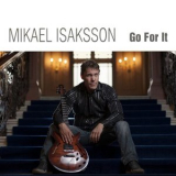 Mikael Isaksson - Go for It '2014