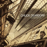 Chuck Deardorf - Transparence '2011