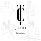 TC Quartet - Tant a partager '2022