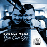 Donald Vega - You Can See: The Best of Donald Vega on Resonance '2020