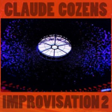 Claude Cozens - Improvisation 2 '2018