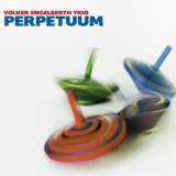 Volker Engelberth Trio - Perpetuum '2012