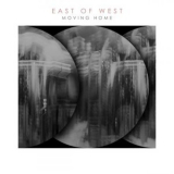 East of West - Moving Home '2023