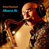 Patxi Pascual - Ahora si '2024