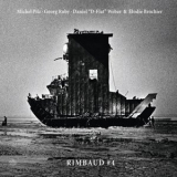 Michel Pilz - Rimbaud #4 '2015
