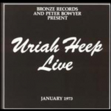 Uriah Heep - Live January 1973 '1973