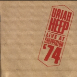 Uriah Heep - Live At Shepperton '74 '1974