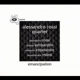 Alessandro Rossi Quartet - Emancipation '2017