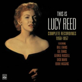 Lucy Reed - This Is Lucy Reed. Complete Recordings 1950-1957 '2017