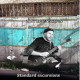 Mattias Windemo - Standard Excursions '2020