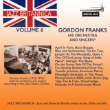 Gordon Franks - Jazz Britannica, Vol. 6 : Gordon Franks '2021