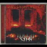 Rough Silk - Walls Of Never '1997