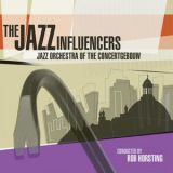 Jazz Orchestra of the Concertgebouw - The Jazz Influencers '2020