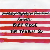 Biff Rose - The Thorn 2 '2011