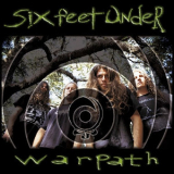 Six Feet Under - Warpath '1997