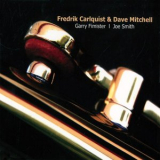 Fredrik Carlquist - Fredrik Carlquist & Dave Mitchell '2017