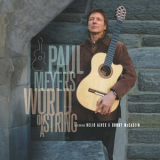 Paul Meyers - World On A String '2009