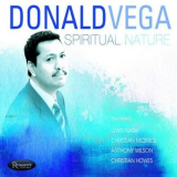 Donald Vega - Spiritual Nature '2012