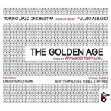 TORINO JAZZ ORCHESTRA - The Golden Age (feat. Dino Piana & Franco Piana) '2021