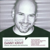 Danny Krivit - Grass Roots (Musical Influences And Inspiration) '2001