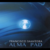 Francisco Saavedra - Alma Pad '2017