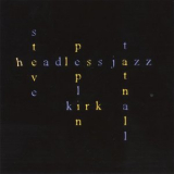 Steve Peplin - H Eadless Jazz '2006