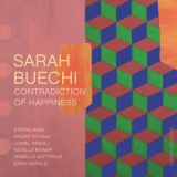 Sarah Buechi - Contradiction Of Happiness '2018