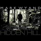 Mark Wyand - Hidden Hill '2008