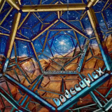 Dodecaplex - Beside the Exalted Flow of the Space-time Continuum '2024