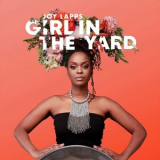Joy Lapps - Girl In The Yard '2022