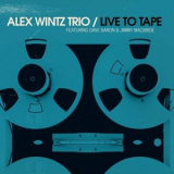 Alex Wintz - Live to Tape '2020