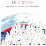 David Earle Johnson & Jan Hammer - Hip Address '1980