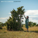 Britta Virves - Juniper '2022
