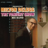 Milton Delugg - Presenting Milton Delugg and The Tonight Show Big Band '1967