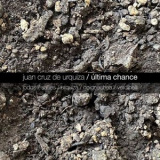 Juan Cruz De Urquiza - Ultima Chance '2022