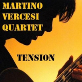 Martino Vercesi Quartet - Tension '2003