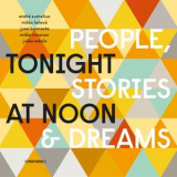 Tonight at Noon - People, Stories & Dreams '2013
