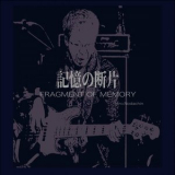 Hiro.Nodachin - Fragments of Memory '2024