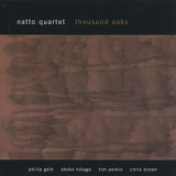Natto Quartet - Thousand Oaks '2005