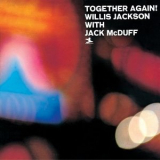 Willis Jackson With Jack McDuff - Together Again! '1965