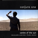Conjure One - Center Of The Sun '2003