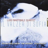 Luigi Martinale Quartet - Il Valzer di Sofia '2016