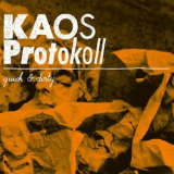 Kaos Protokoll - Quick & Dirty '2012