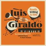 Luis Giraldo - Ready, Willing & Able '2023