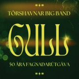 Torshavnar Big Band - GULL - 50 ara fagnadarutgava '2023