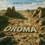 morgan willis - Oroma '2025