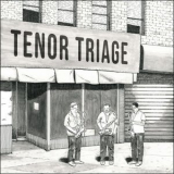 Tenor Triage - Tenor Triage '2019