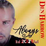Den Harrow - Always '2021