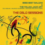 Bebo Best Baldan - The Oslo Sessions '2011